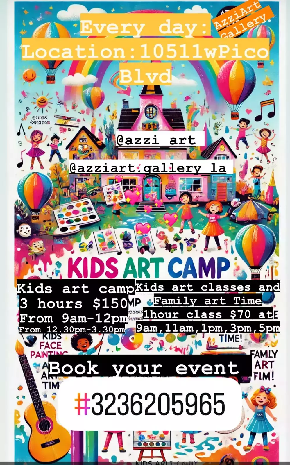 Kids art camp every day.