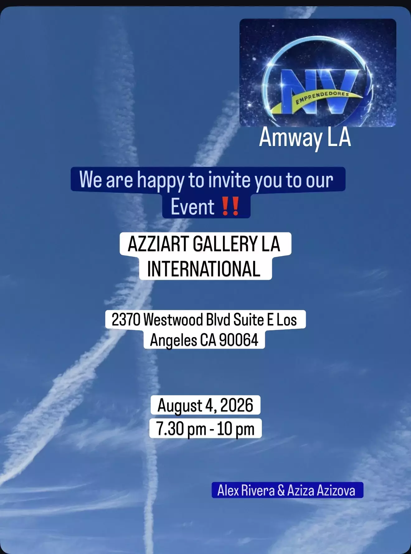 Amway Event in LA, organized by Alex Rivera & Aziza Azizova. August 4, 2026, from 7.30 pm - 10 pm.