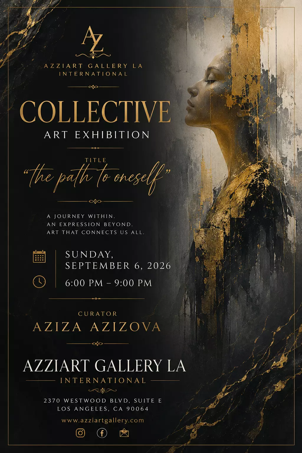 Opening Reception. Sunday, September 6, from 6pm-9pm. Collective Art Exhibition. THE PATH TO ONESELF. AZZIART GALLERY LA INTERNATIONAL. CURATED BY AZIZA AZIZOVA.