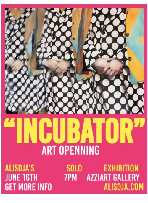 "Incubator" art opening